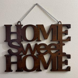 Home Sweet Home Wooden Sign